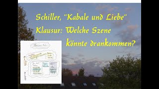 Klausur Welche Szene könnte drankommen Beispiel „Kabale und Liebe“ [upl. by Ivar]