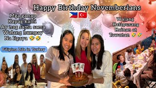 FILIPINA LIFE IN TURKEY CELEBRATING NOVEMBERIANS BIRTHDAY FilTurkVlog [upl. by Padget]