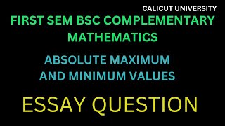 ABSOLUTE MAXIMUM AND MINIMUM VALUES  FIRST SEM COMPLEMENTARY MATHS  PYQ  CALICUT UNIVERSITY [upl. by Malilliw]