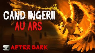 Cand Ingerii Au Ars  Creepypasta  Poveste de Groaza  Horror Romania [upl. by Smalley]