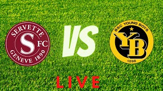 Servette FC  Young Boys 🔴 LIVE STREAM [upl. by Sivad447]