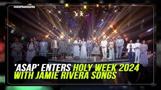 ASAP enters Holy Week 2024 with Jamie Rivera songs [upl. by Haye478]