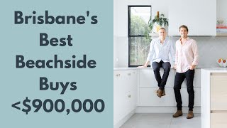 Brisbanes 5 Most Under Valued Beachside Suburbs Less Than 900000  Property Investing [upl. by Olette]