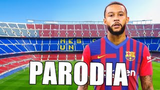 Canción Depay Al Barcelona Parodia Miénteme [upl. by Theadora845]