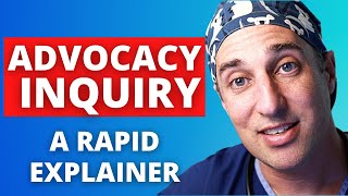 Advocacy Inquiry  A Rapid Explainer [upl. by Artemahs]