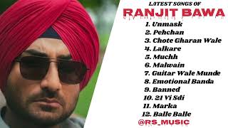 Ranjit Bawa all new songs 2024  Latest panjabi songs 2024  Ranjit Bawa Audio jukebox 2024 [upl. by Nanreit]