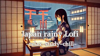 Rainy Session雨睡眠lofijapansleepchillrelax [upl. by Lemrahs928]