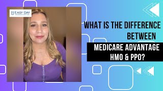 What is the difference between Medicare Advantage HMO amp PPO [upl. by Talia]