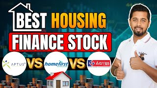 Home First vs Aavas vs Aptus  Next multibagger housing finance stock [upl. by Rramal]