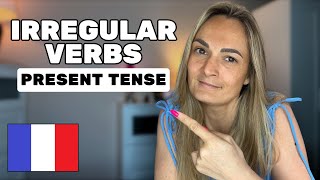 Easily Learn to Conjugate the 15 Most Used French Irregular Verbs in Present Tense [upl. by Einnaffit852]