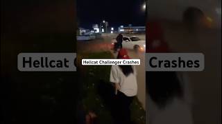 Hellcat Challenger Crashes dodge hellcat dodgehellcat challenger challengerhellcat mopar [upl. by Meelas912]