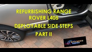 Range Rover L405 Side Steps Refurbishment Part II [upl. by So]