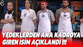 MasterChef 16 Ağustos Yedeklerden Ana Kadroya Giren İsim Belli Oldu Yeni Bölüm Fragmanı [upl. by Hedi]