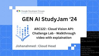 Solution  ARC122  Analyze Images with the Cloud Vision API Challenge Lab  GDG on CAMPUS APSIT [upl. by Abebi]