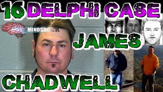 THE DELPHI MURDERS  EPISODE 16 JAMES CHADWELL MINDSHOCK TRUE CRIME PODCAST [upl. by Ednutabab]