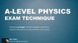 A level physics  exam technique  longer written answers [upl. by Flemming685]