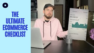 The Ultimate Ecommerce Checklist for Instant Success [upl. by Alyahs508]