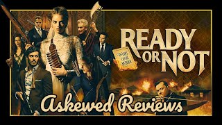 Ready or Not 2019  Askewed Review [upl. by Ayat71]