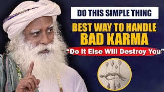 A Simple Way To Handle BAD KARMA And Compulsions  Karma  Sadhguru [upl. by Odlaner]