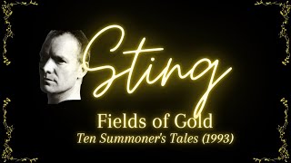 Sting  Fields of Gold Lyrics [upl. by Ysteb]