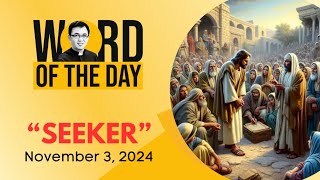 SEEKER  Word of the Day  November 3 2024 [upl. by Stutzman890]