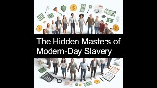 The Hidden Masters of ModernDay Slavery [upl. by Enalb]