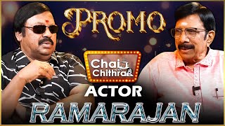 Actor Ramarajan  Chai With Chithra  Promo [upl. by Nnadroj]