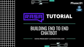 Rasa Tutorial  Building end to end chatbot  Rasa  Phase0101 [upl. by Eichman]