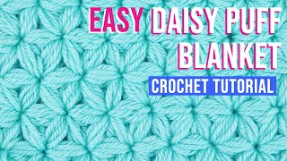 Easy Daisy Puff Jasmine Stitch Blanket  Beginner Crochet Tutorial [upl. by Deeyn]