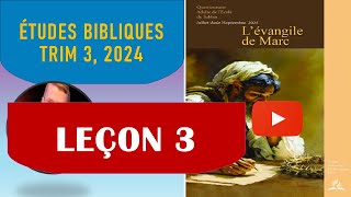 ÉCOLE DU SABBAT LECON 3 DU  3EME TRIM 2024  LES CONTROVERSES etudesbibliques [upl. by Hutchinson543]