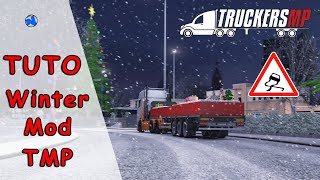 TUTO 20222023 Comment installer le Winter Mod pour ETS 2 et ATS TruckersMP [upl. by Anirehc530]