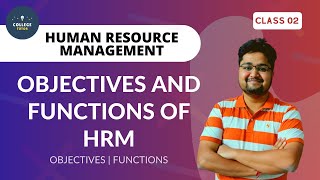 Features of HRM  Objectives of HRM  Importance of HRM  Human Resource Management  Class 2 [upl. by Sherill]