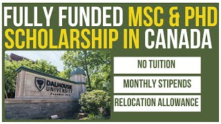 🇨🇦Study in Canada Fully Funded Dalhousie University Scholarships  42000 Monthly Stipends [upl. by Aihseyn]