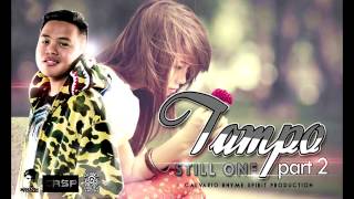 Tampo Part 2  Still One BlazinRoyalty Djyaelbeatz [upl. by Ermina]