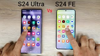 Samsung S24 Ultra vs S24 FE  SPEED TEST [upl. by Eisus]