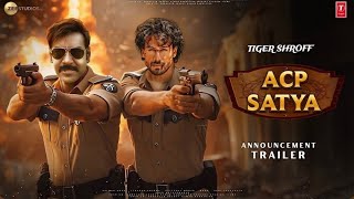 Tiger Shroff Upcoming Movie ACP Satya  Ajay Devgan  Cop 👮‍♀️ Universe  Rohit Shetty New Film 🎞 [upl. by Lohman248]