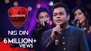 Nis Din  A R Rahman  Ranjit Barot  Jonita Gandhi  Antara Nandy  Jammin Season 2 [upl. by Airotkiv]