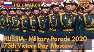 Hell March Russia Victory Day Parade 2020  Военный парад к 75летию 1080P [upl. by Evangelia]