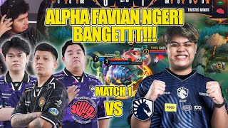 LETS GO LIQUID ALPHA FAVIAN NGERI BANGET MATCH 1 BO 3 TLID VS TWISTED MINDS M6 WORLD CHAMPIONS [upl. by Kalasky883]