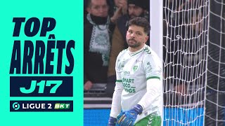 Top arrêts 17ème journée  Ligue 2 BKT  20232024 [upl. by Eliak566]