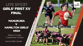 Rugby  NZSS National 1st XV Girls Championship Final  Manukura v Hamilton Girls High [upl. by Durant900]