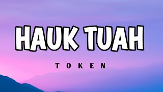 Token  Hauk tuah freestyle lyrics [upl. by Canica]