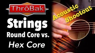 Best Strings for Acoustic Guitar Round Core vs Hex Core Phos Bronze You Decide [upl. by Nahgam]