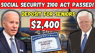 quotBIG NEWS 2400 DEPOSIT FOR SENIORS SSI SSDI  Social Security 2100 ACT PASSEDquot [upl. by Ariuqahs220]