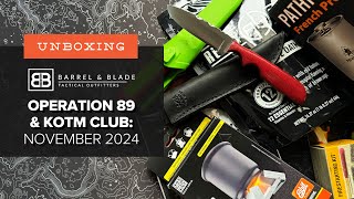 Barrel amp Blade SUPER Unboxing  November 2024  Operation 89 and KOTM Club [upl. by Zeugirdor]