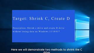 Shrink C Create D Drive Windows 11 10 8 7 No Data Loss [upl. by Coralyn712]