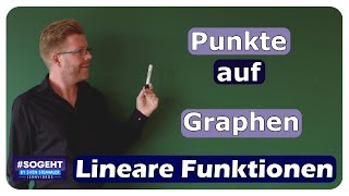 Punkt auf Graphen bestimmen  Lineare Funktionen  einfach und anschaulich erklärt [upl. by Miuqaoj]