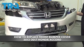 How to Replace Front Bumper Cover 20132017 Honda Accord [upl. by Enrico990]