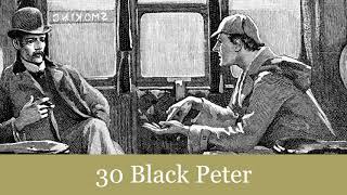 30 Black Peter from The Return of Sherlock Holmes 1905 Audiobook [upl. by Yllut15]