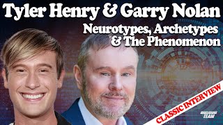 CLASSIC INTERVIEW  Tyler Henry amp Garry Nolan  Neurotypes Archetypes amp The Phenomenon 220323 [upl. by Jillana]